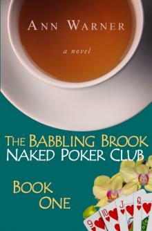 The Babbling Brook Naked Poker Club - Book One Read online
