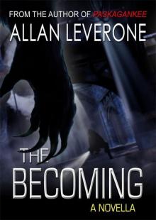 The Becoming - a novella Read online