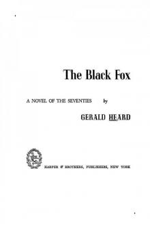 The Black Fox A Novel Of The Seventies