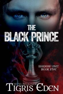The Black Prince (Shadow Unit Book 5) Read online