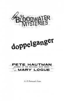 The Bloodwater Mysteries: Doppelganger Read online