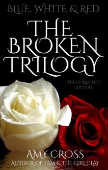 The Broken Trilogy Read online