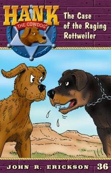 The Case of the Raging Rottweiler Read online