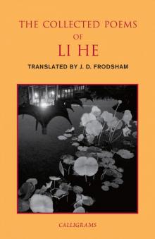 The Collected Poems of Li He Read online