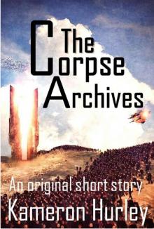 The Corpse Archives Read online