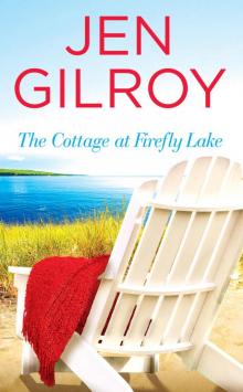 The Cottage at Firefly Lake Read online