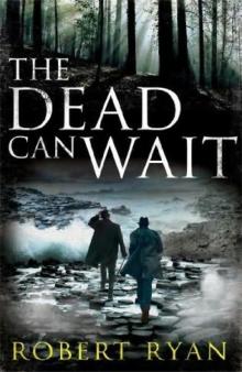The Dead Can Wait Read online