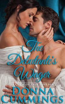 The Debutante's Wager (The Curse of True Love Book 4)