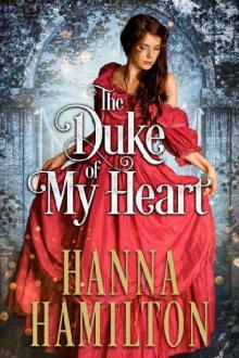 The Duke of My Heart (Regency Romance)