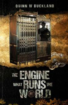 The Engine What Runs the World