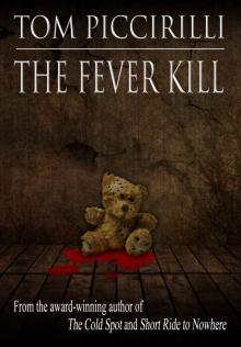 The Fever Kill Read online