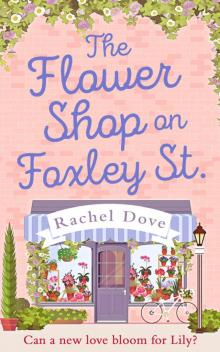 The Flower Shop on Foxley Street Read online