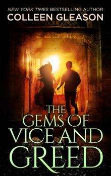 The Gems of Vice and Greed (Contemporary Gothic Romance Book 3) Read online