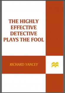 The Highly Effective Detective Plays the Fool Read online