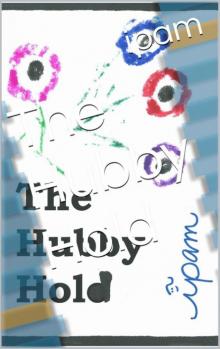 The Hubby Hold (IQ Testing Book 2)