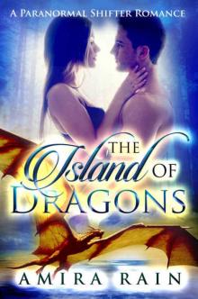 The Island Of Dragons: A Paranormal Shifter Romance Read online