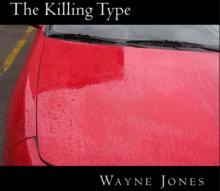 The Killing Type