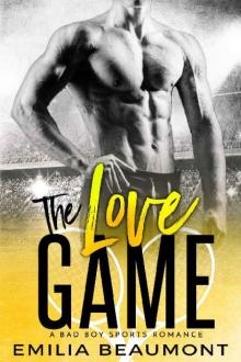 The Love Game (a Bad Boy Sports Romance) (Damaged #3) Read online
