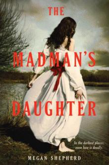 The Madman's Daughter (Madman's Daughter - Trilogy) Read online