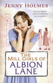 The Mill Girls of Albion Lane Read online