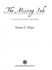 The Missing Ink: A Tattoo Shop Mystery Read online