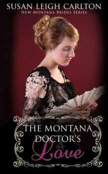 The Montana Doctor's Love (New Montana Brides Book 8)