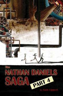 The Nathan Daniels Saga: Part 4 Read online