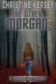 The Other Morgan (Parallel Series, Book 5) Read online