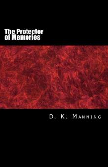 The Protector of Memories (The Veil of Death Book 1)