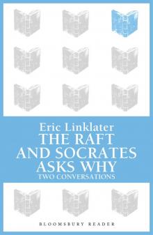 The Raft & Socrates Asks Why Read online
