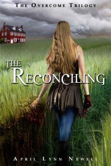 The Reconciling [Part 1]
