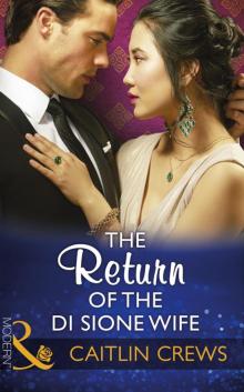 The Return of the Di Sione Wife Read online