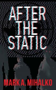The Ridge (Book 1): After the Static Read online