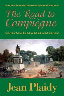 The Road to Compiegne Read online