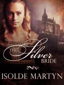 The Silver Bride Read online