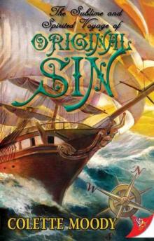 The Sublime and Spirited Voyage of Original Sin Read online