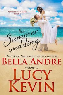 The Summer Wedding (Married in Malibu, Book 2) Read online