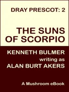 The Suns of Scorpio [Dray Prescot #2] Read online