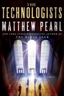 The Technologists: A Novel Read online