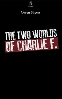 The Two Worlds of Charlie F Read online