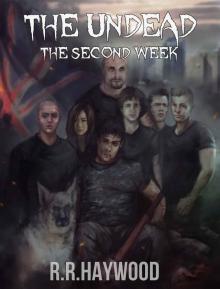 The Undead the Second Week Compilation Edition Days 8-14 Read online