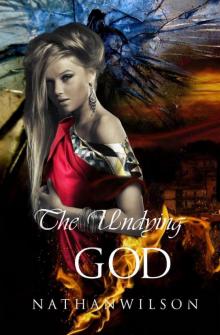 The Undying God Read online