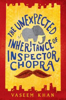 The Unexpected Inheritance of Inspector Chopra Read online