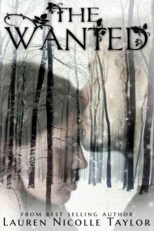 The Wanted (The Woodlands Series Book 4)