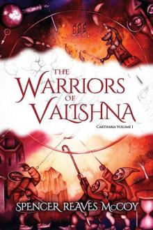 The Warriors of Valishna (Cartharia Book 1)