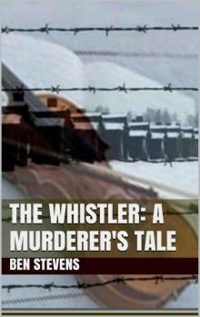 The Whistler: A Murderer's Tale Read online