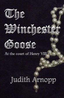 The Winchester Goose: At the Court of Henry VIII Read online