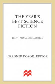 The Year’s Best Science Fiction: Tenth Annual Collection Read online