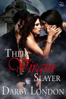 Their Virgin Slayer (Devils Among Us) Read online