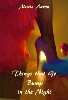 Things that Go Bump in the Night (Haunted Series) Read online